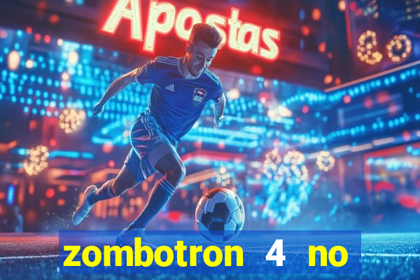 zombotron 4 no click jogos